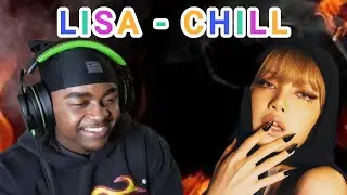 LISA - Chill (Lyric Video) (REACTION)