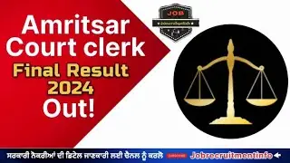 Amritsar court clerk final result out 2024, Amritsar adhoc bases Bharti, #courtclerk #amritsarcourt
