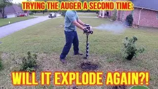 Harbor Freight Auger Gets A 2nd Chance!