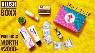 Blush Boxx May 2018 | Products worth ₹2230+ @ ₹449| Unboxing and Review