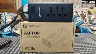 Portronics Zaptor 200W Turbo Car Charger with Dual AC Sockets | NISCHAL heartbeat Vlog Ep- 348