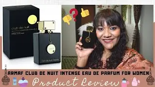 Armaf Club De Nuit Intense EDP Spray for Women Product Review | Beautyandthecode
