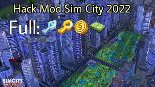 Hack Mod SimCity 2022 Full v&agrave;ng v&agrave; tiền
