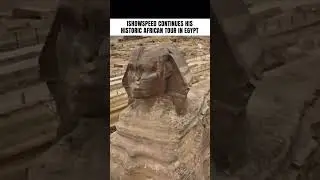 IShowSpeed ​​продолжает свой исторический африканский тур в Египте.