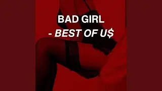 BAD GIRL (BEST OF U$)