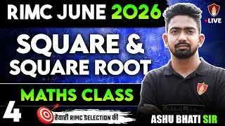 RIMC Entrance Exam 2026 | Maths Square & Square Root | RIMC Coaching June | Ashu Bhati Sir Math