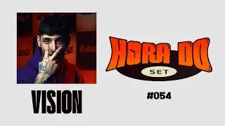 HORA DO SET #054 - DJ VISION - FUNK