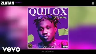 Zlatan - Quilox (Audio)