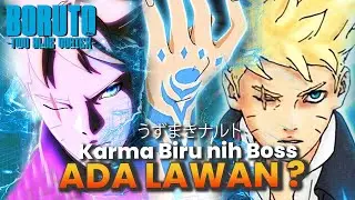 PLOT TWIST GILA KARMA BIRU DAN KARMA PUTIH MELAWAN EGO JUUBI - BORUTO TWO BLUE VORTEX TERBARU