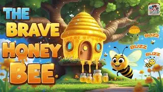 🐝 The Brave Honey Bee 🐝 | Fun Kids Poem About Bees, Honey & Teamwork | Nursery Rhyme + Animation