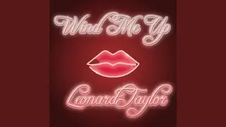 Wind Me Up
