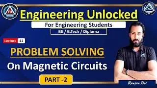 41. AIR GAP BASED QUESTIONS on MAGNETIC CIRCUITS | BEE | By Ranjan Sir