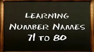 Learn Number Names 71 - 80 with KidRhymes
