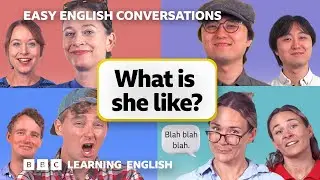 What is she like? Easy English Conversations 💬 Episode 16