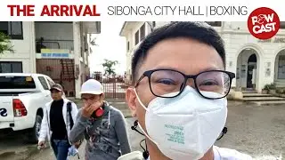 Arrival at Sibonga City Hall for Arq Sports Engkwentro Singko Boxing