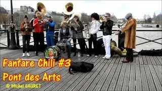 Fanfare Chili #3 Pont des Arts 7 mars 2020