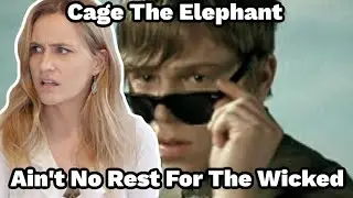 FIRST TIME Reaction To Cage The Elephant - Ain't No Rest For The Wicked