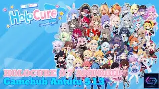 Download Holocure Version 0.7 Android!! - Gamehub Antutu 5.1.3