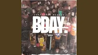 BDAY. (feat. JBone & PrettyBoy Beats) (Radio Edit)