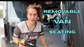 Van Floor Removal & Removable Seat | Solo Van Build Progress