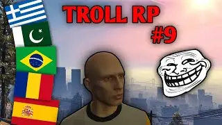 ΤΡΟΛΛΑΡΟΝΤΑΣ ΣΕ ΕΛΛΗΝΙΚΟΥΣ ΚΑΙ ΞΕΝΟΥΣ SERVERS #9 | GTA RP