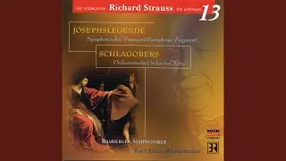 R. Strauss: Josephs Legende, Op. 63