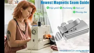 Upgraded Magnetic Seam Guide for Sewing Machine