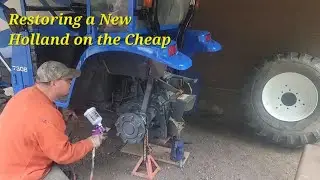 Restoring a New Holland on the Cheap
