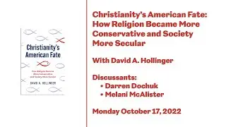Christianity&rsquo;s American Fate: How Religion Became More Conservative and Society More Secular