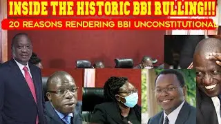 INSIDE THE HISTORIC BBI RULLING!! TOP 20 REASONS MADE HIGH COURT RULE BBI PROCESS UNCONSTITUTIONAL