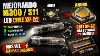 🔦 Mejorando la Linterna M300/S11 con LED CREE XP-G2 🚀 M&aacute;s potencia y eficiencia