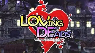 Loving Deads: The House of The Dead EX Arcade (2009)