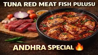 Tuna Red Meat Fish Pulusu 😋 | Authentic Andhra Style Recipe (Easy & Tasty) If You Know This Tip ?