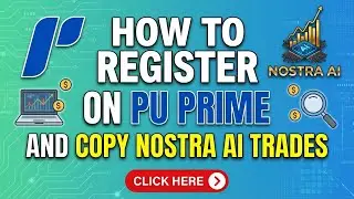How to register on PU PRIME and Copy Nostra Ai Trades