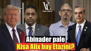 Abanider foure pye nan tchaka! Kisa Alix Didye bay Etazini pou yap pwoteje'l kosa?