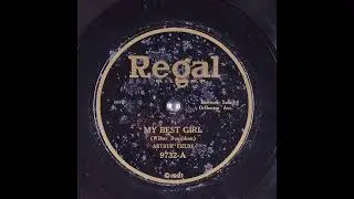 My Best Girl - Arthur Fields