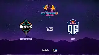 Heretics vs OG - CS_Summit - map2 - de_nuke [Mintgod & SleepSomeWhile]