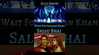 Allu Arjun V/s Salman Khan || Original Song V/s Remake song || Aeetimaar #viral #shorts #india
