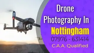 Drone Video Hire Nottingham-Drone Vidiography Services Nottingham