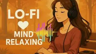 🎧🌌 Lo-fi Hindi Song &mdash; Mind Relaxing &bull; Sleep &bull; Study &bull; Break Time&ldquo;&rdquo; 🕊️💭