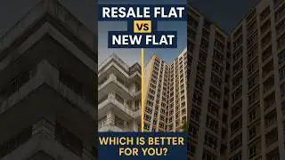 🏠 New Flat vs Resale Flat &ndash; What&rsquo;s Right for You?