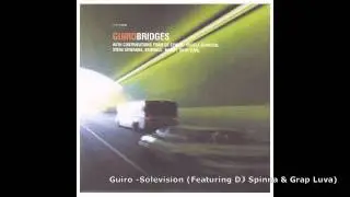Guiro - Solevision (Featuring DJ Spinna & Grap Luva)