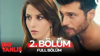 Bay Yanlış 2. Bölüm (FULL HD)