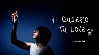 04 - QUIERO TU LOVE - RS | ILLUSION