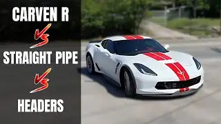 C7 Chevy Corvette: Carven R-Series vs Straight Pipe vs Headers & Straight Pipe!