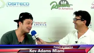 Enorme ! Interview Kev Adams Miami Juin 2015. French Of America