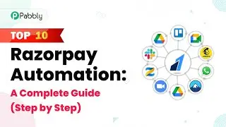 Top 10 Razorpay Automation: A Complete Guide (Step by Step)