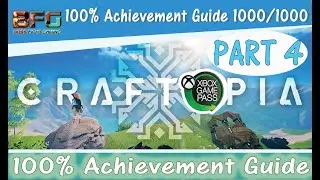 Craftopia - Xbox - 100% achievement guide - Part 4