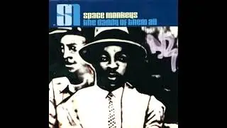 Space Monkeys - Sugar Cane (1997)