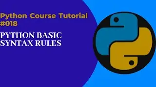 Basic python coding syntax-018 #python #pythonforbeginners #pythonbasicsyntaxrules #pythonsyntax